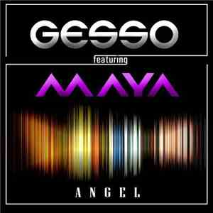 Gesso Featuring Maya  - Angel