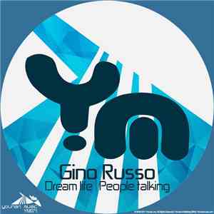 Gino Russo - Dream Life / People Talking