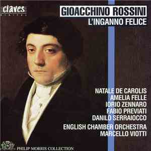 Gioacchino Rossini, English Chamber Orchestra, Marcello Viotti - L'inngano  ...
