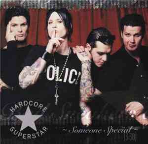 Hardcore Superstar - Someone Special