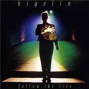 Higelin - Follow The Live