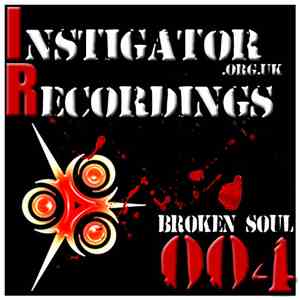 Instigator  - Broken Soul