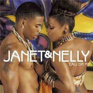 Janet & Nelly - Call On Me