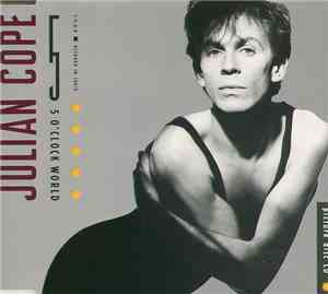 Julian Cope - 5 O' Clock World