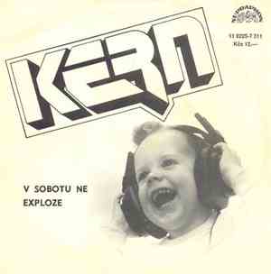 Kern  - V Sobotu Ne / Exploze