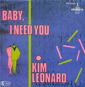 Kim Leonard - Baby, I Need You