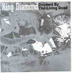 King Diamond - Doomed By The Living Dead