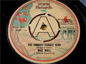 Max Wall - The Fiddley Foodle Bird