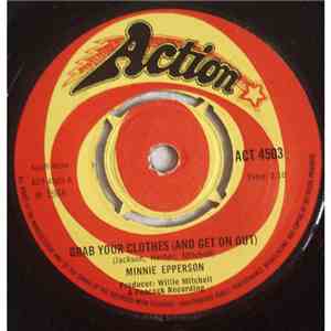 Minnie Epperson - Grab Your Clothes (And Get On Out)