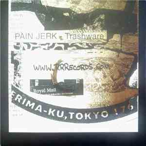 Pain Jerk - Trashware