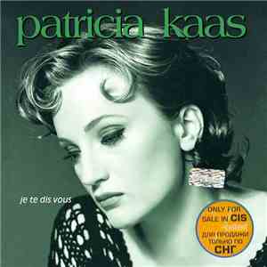 Patricia Kaas - Je Te Dis Vous