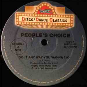 People's Choice / Cheryl Lynn - Do It Any Way You Wanna / Got To Be Real /  ...