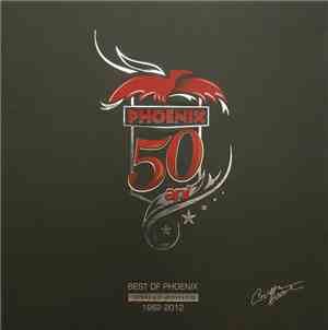 Phoenix  - 50 Ani: Best Of Phoenix 1962-2012
