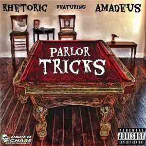 Rhetoric  - Parlor Tricks