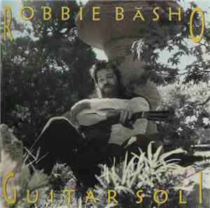 Robbie Băsho - Guitar Soli