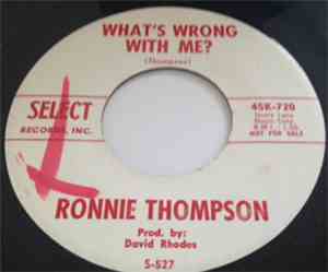 Ronnie Thompson  - What's Wrong With Me?