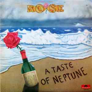 Rose  - A Taste Of Neptune