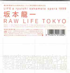 Ryuichi Sakamoto - Raw Life Tokyo