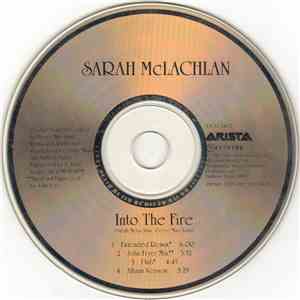 Sarah McLachlan - Into The Fire