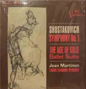 Shostakovich / London Symphony / Martinon - Symphony No. 1 / The Age Of Gol ...