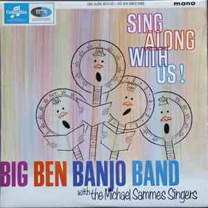 The Big Ben Banjo Band With Mike Sammes Singers - Sing Along With Us! (Medl ...