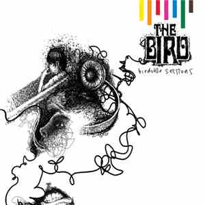 The Bird - Birdville Sessions