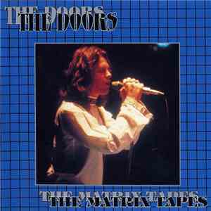 The Doors - The Matrix Tapes