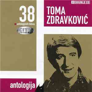Toma Zdravković - Antologija