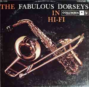 Tommy Dorsey And His Orchestra Featuring Jimmy Dorsey - The Fabulous Dorsey ...