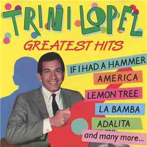Trini Lopez - Greatest Hits