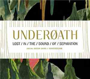 Underøath - Lost In The Sound Of Separation