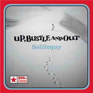 Up, Bustle And Out - Soliloquy