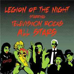 Various - Legion Of The Night Starring Television Rocks Allstars