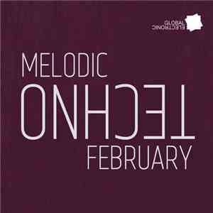 Various - Melodic Techno - February 2014