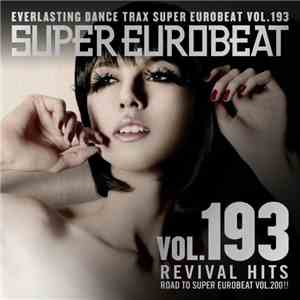 Various - Super Eurobeat Vol. 193 - Revival Hits
