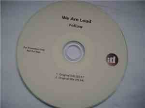 We Are Loud - Follow