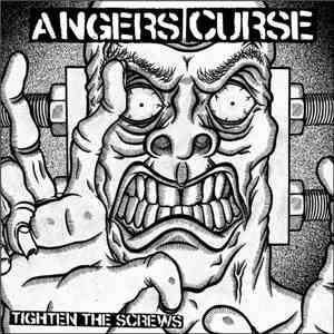 Angers Curse - Tighten The Screws