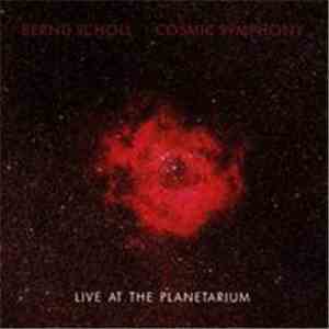 Bernd Scholl - Cosmic Symphony (Live At The Planetarium)