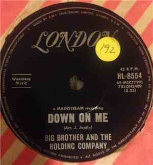 Big Brother And The Holding Company - Down On Me