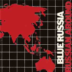 Blue Russia - Russian Around