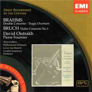 Brahms / Bruch - David Oistrakh, Pierre Fournier, Alceo Galliera, Lovro Von ...