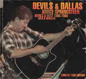 Bruce Springsteen - Devils & Dallas (Devils & Dust Tour 2005)