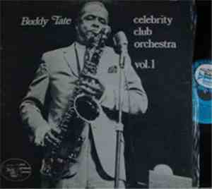 Buddy Tate - Celebrity Club Orchestra Vol. 1