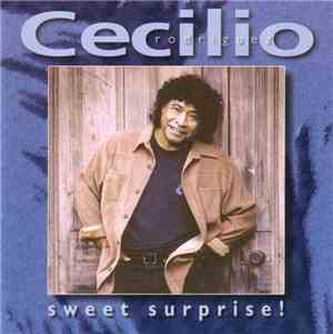 Cecilio Rodriguez - Sweet Surprise!