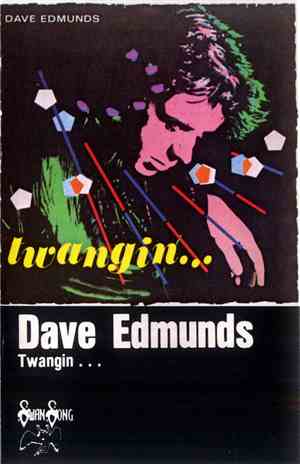 Dave Edmunds - Twangin...