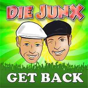 Die JunX - Get Back