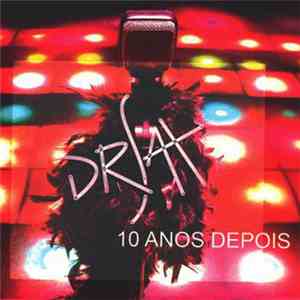 D.R. Sax - 10 Anos Depois