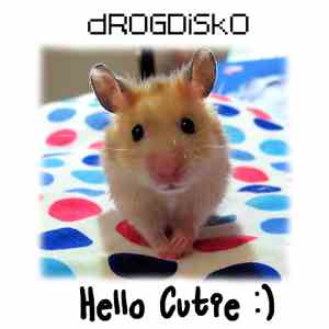 Drogdisko - Hello Cutie EP