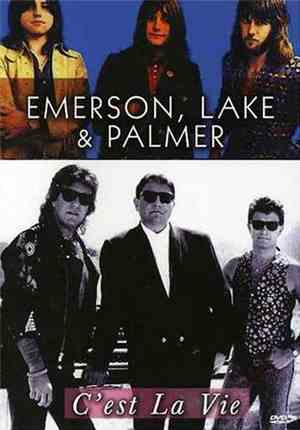 Emerson, Lake & Palmer - C'est La Vie