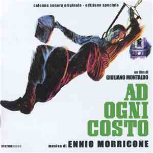Ennio Morricone - Ad Ogni Costo (Colonna Sonora Originale)